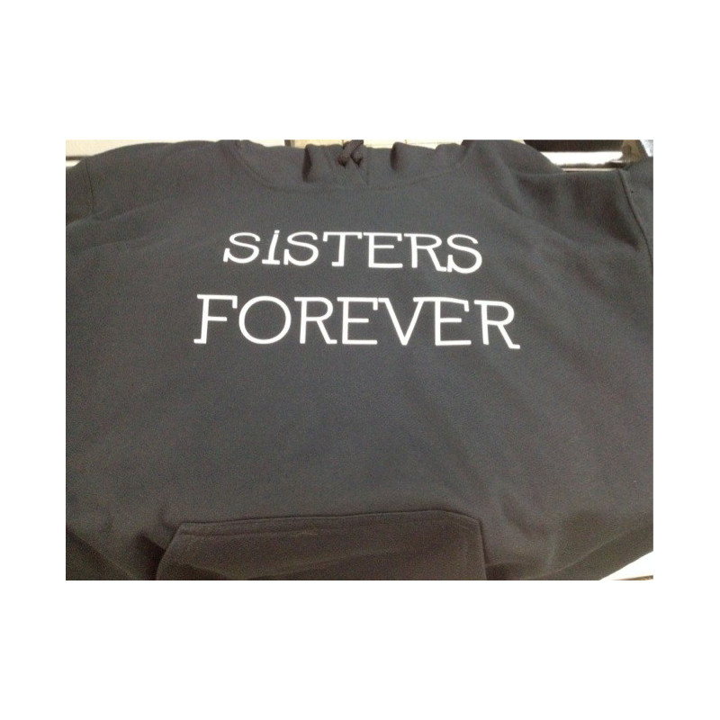 Printernet Sudadera Sisters Forever Original Diseño Unico