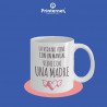 Taza para Mama la vida no viene con un manual viene con una madre